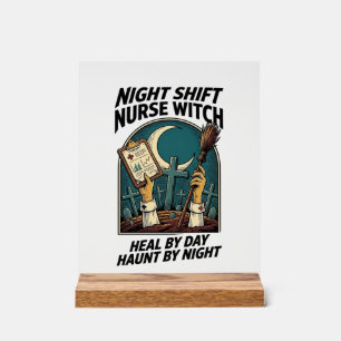 Night Shift Nurse Witch Retro Halloween Tee Acrylic Sign
