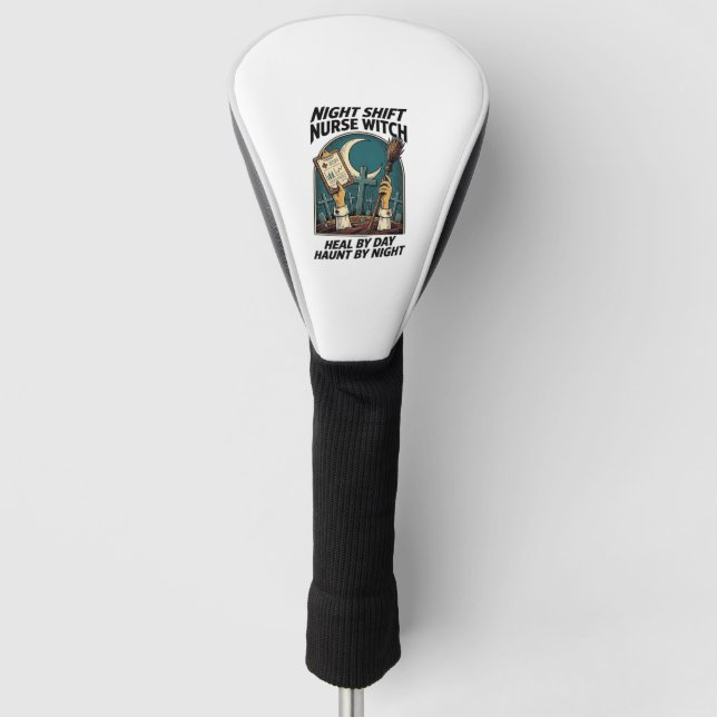 Night Shift Nurse Witch Retro Halloween Tee Golf Head Cover (Front)