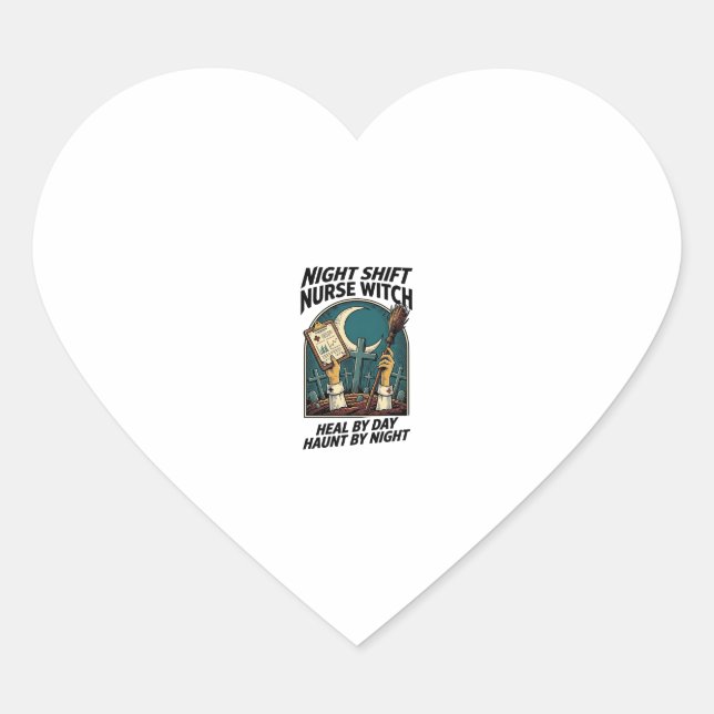 Night Shift Nurse Witch Retro Halloween Tee Heart Sticker (Front)