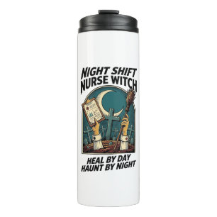 Night Shift Nurse Witch Retro Halloween Tee Thermal Tumbler