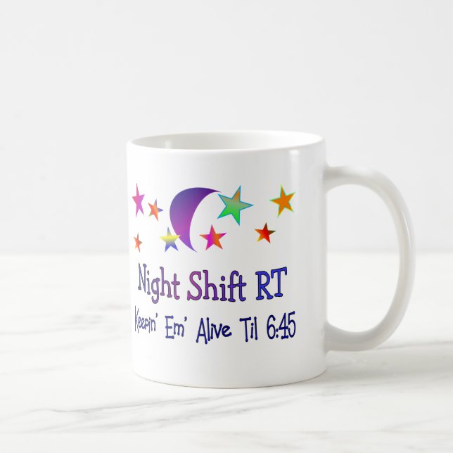 Night shift RT--Funny Respiratory Therapy Gifts Coffee Mug (Right)