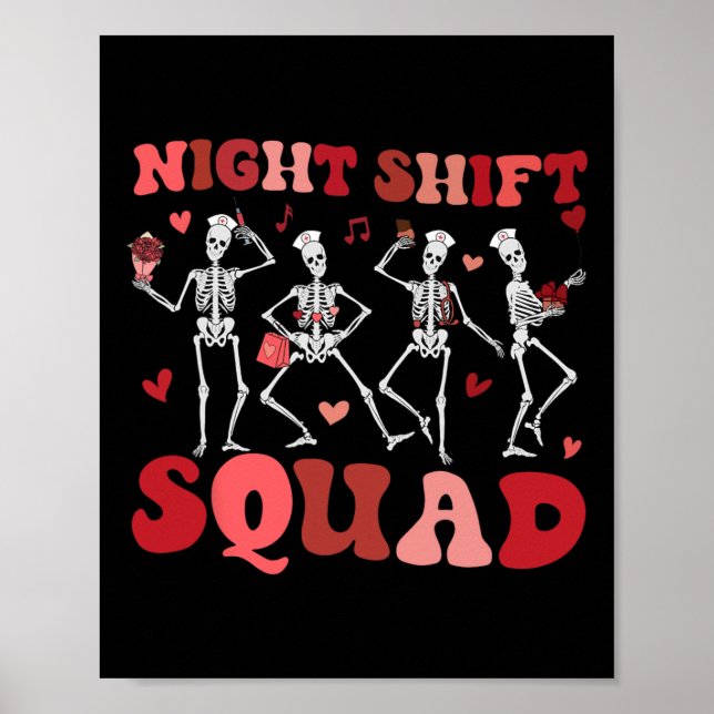 Night Shift Squad Nurses Funny Skeleton Dancing Va Poster (Front)