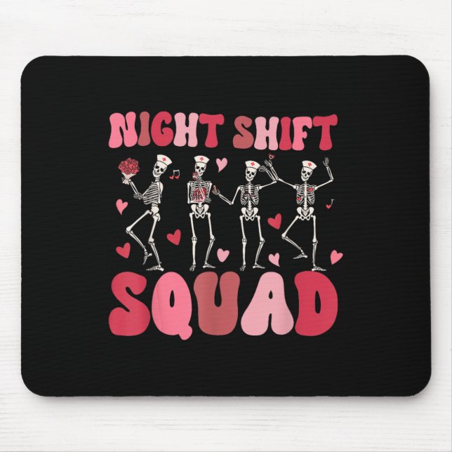 Night Shift Squad Nurses Skeleton Dancing Funny Va Mouse Mat (Front)