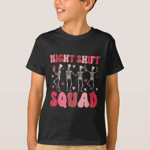 Night Shift Squad Nurses Skeleton Dancing Funny Va T-Shirt