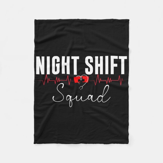 Night Shift Squad Team Night Shift Nursing Funny N Fleece Blanket (Front)
