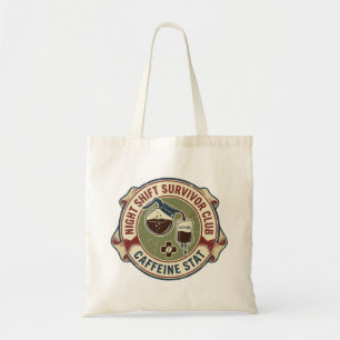 Night Shift Survivor Club Caffeine Nurse Coffee Tote Bag