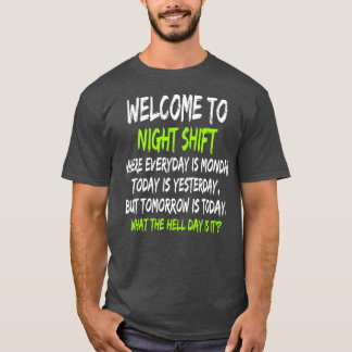 Night Shift Workers Gift Funny Midnight Shift T-Shirt