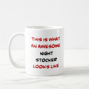 night stocker, awesome coffee mug