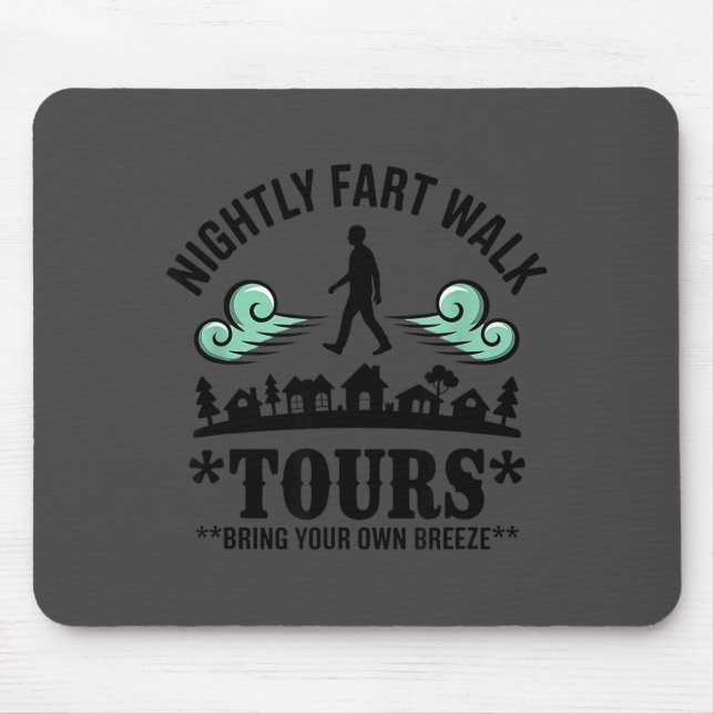 Nightly Fart Walk Tours Funny Saying  Mouse Mat (Front)