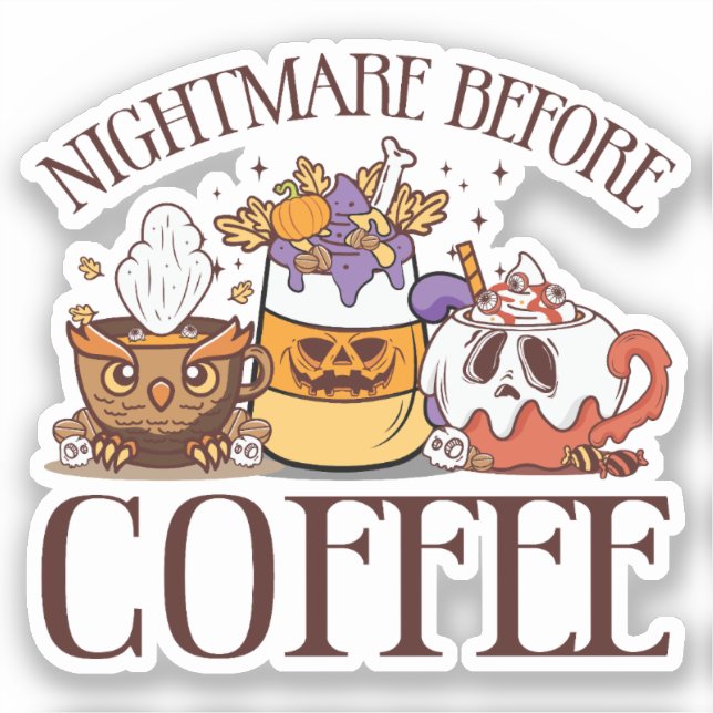 Nightmare Before Coffee (Front)