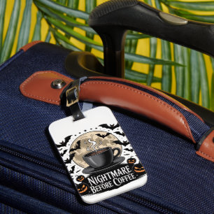 Nightmare Before Coffee Halloween Luggage Tag