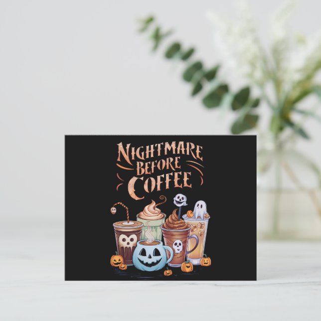 Nightmare Before Coffee Pumpkin Spice Halloween Postcard (Standing Front)