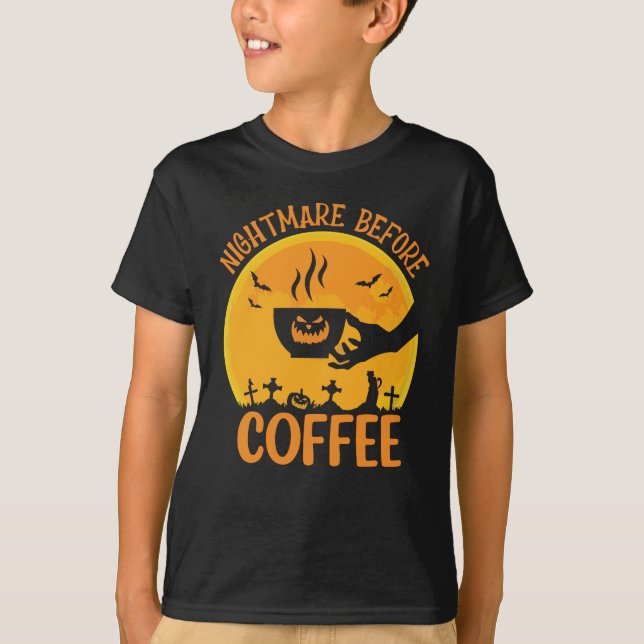 Nightmare before Coffee T-Shirt (Front)
