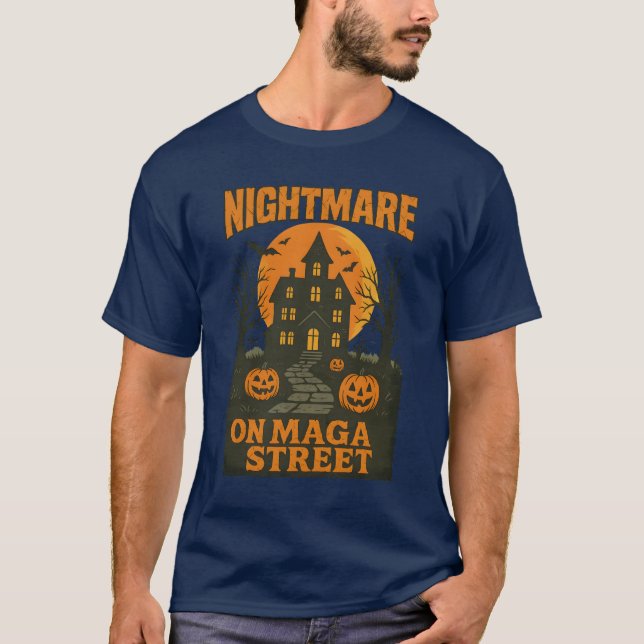 Nightmare on MAGA Street T-Shirt (Front)
