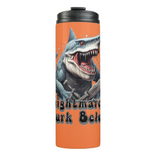 Nightmares Lurk Below gift idea Thermal Tumbler