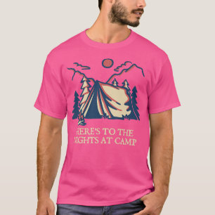 Nights at Camp Camping Forest Camper Woods Vacatio T-Shirt