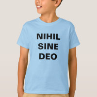NIHIL SINE DEO CAMISIA