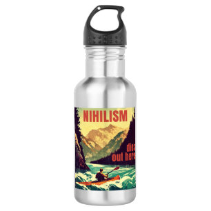 Nihilism Dies Out Here Kayaking 532 Ml Water Bottle