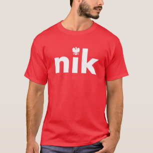 nik Polish Last Name Tshirt