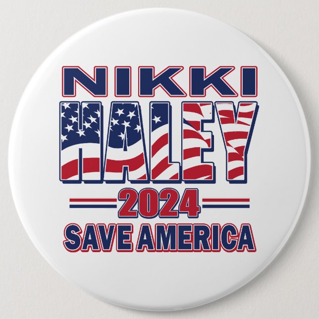 Nikki Haley Save America 6 Cm Round Badge (Front)