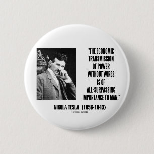 Nikola Tesla Economic Transmission Of Power 6 Cm Round Badge