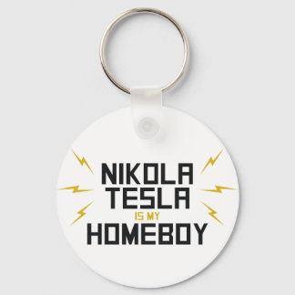 Nikola Tesla is My Homeboy Key Ring
