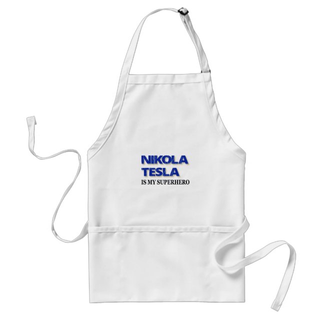 Nikola Tesla Is My Superhero Standard Apron (Front)