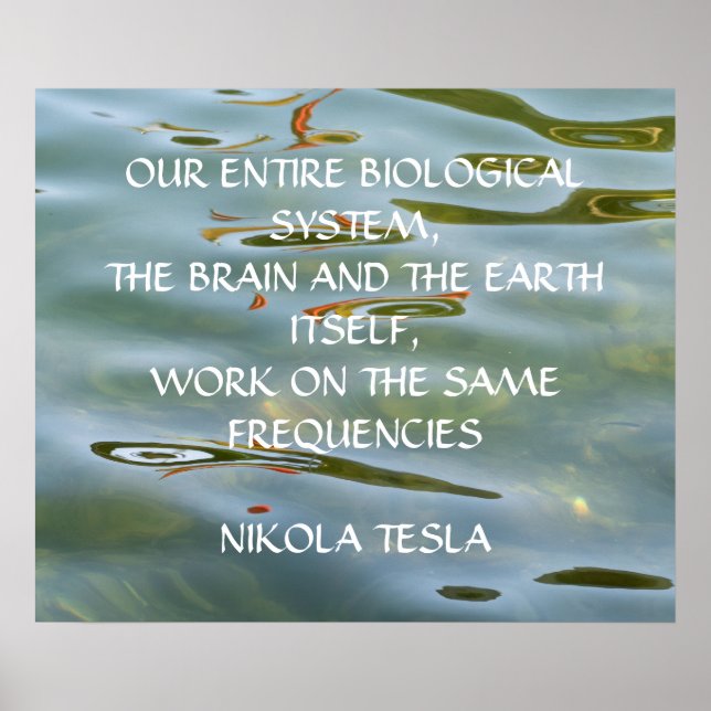 NIKOLA TESLA QUOTE - SAME FREQUENCIES - POSTER (Front)