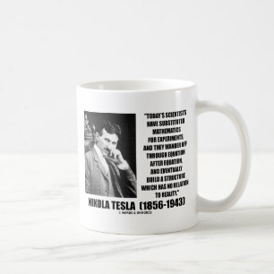 Nikola Tesla Scientists Equation No Relation Quote Coffee Mug