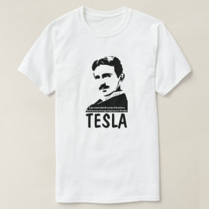 Nikola Tesla Secrets Of The Universe Science Quote T-Shirt