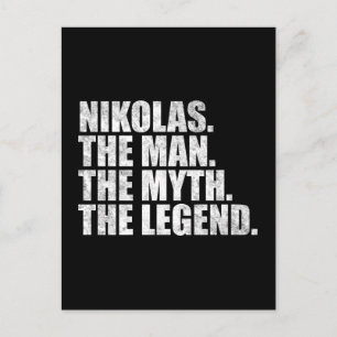 Nikolas name, Nikolas The Man The Myth The Legend Postcard