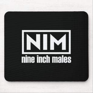 Nim Nine Inch Males Funny Mens Mouse Mat