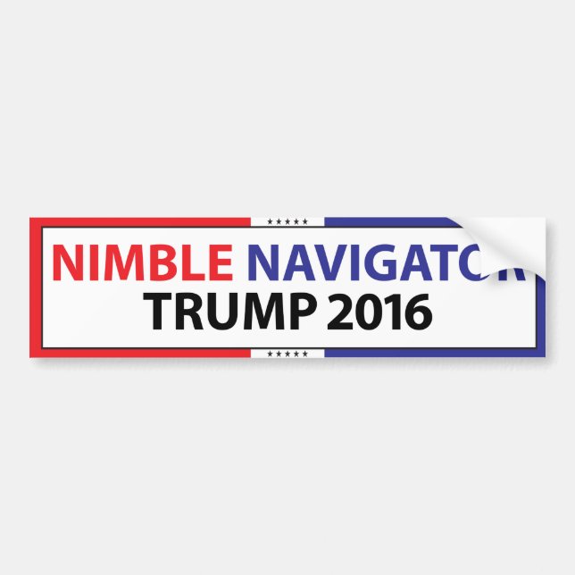 NIMBLE NAVIGATOR TRUMP 2016 BUMPER STICKER (Front)