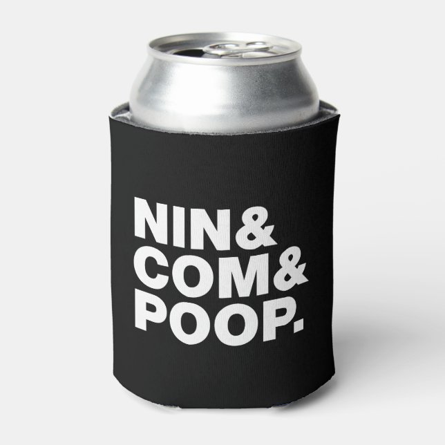 NIN & COM & POOP. CAN COOLER (Can Front)