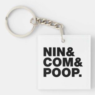 NIN & COM & POOP. KEY RING