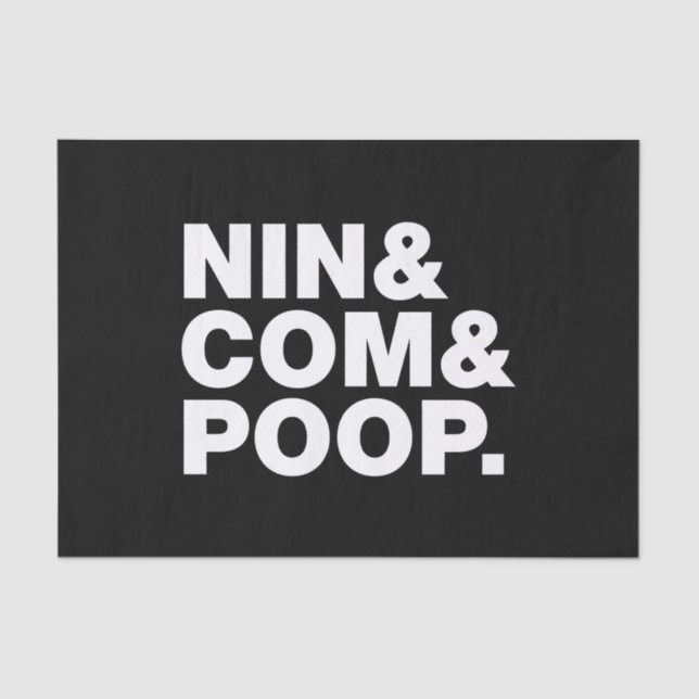NIN & COM & POOP. TISSUE PAPER (Front)