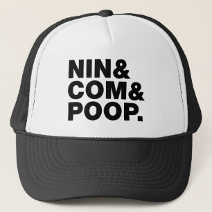 NIN & COM & POOP. TRUCKER HAT