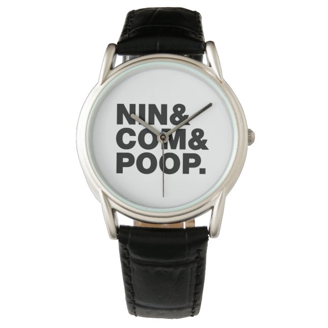 NIN & COM & POOP. WATCH (Front)