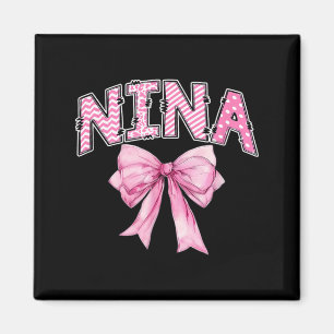 Nina Birthday Girl Matching Coquette nk Bow Magnet