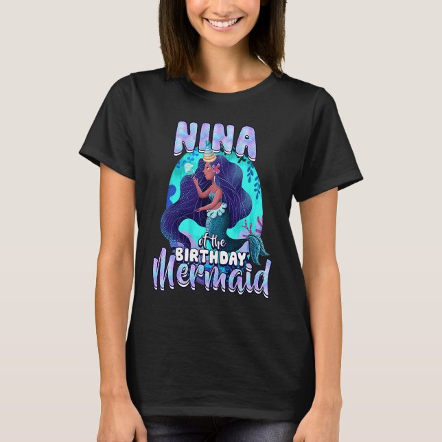 Nina Of The Birthday Mermaid Matching Family Party T-Shirt (Front)