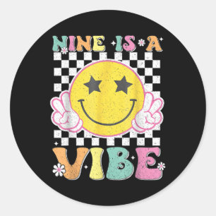 Nine Is A Vibe 9th Birthday Groovy Smile Face 9 Ye Classic Round Sticker
