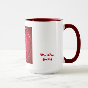 Nine ladies dancing mug