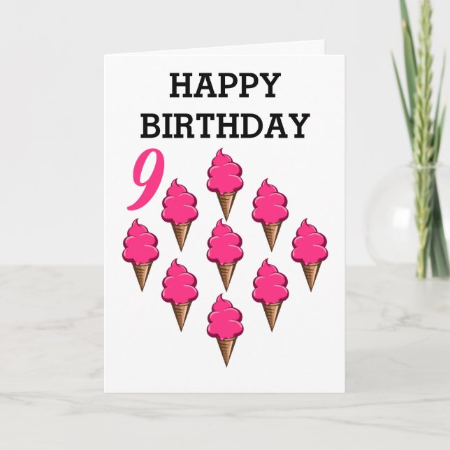 Nine year old Girls Birthday Cute Pink Ice Creams Card (Front)