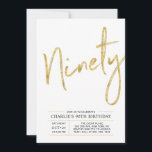 Ninety | Modern Gold Brush 90th Birthday Party Invitation<br><div class="desc">Celebrate your special day with this simple stylish 80th birthday party invitation. This design features a brush script "Ninety" with a clean layout in black & gold colour combo. More designs and party supplies are available at my shop BaraBomDesign.</div>