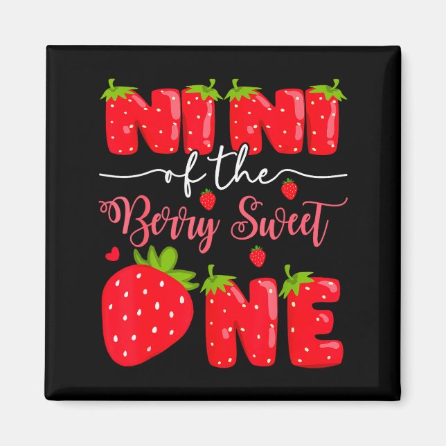 Nini Of The Berry Sweet One 1st Birthday Strawberr Magnet (Front)