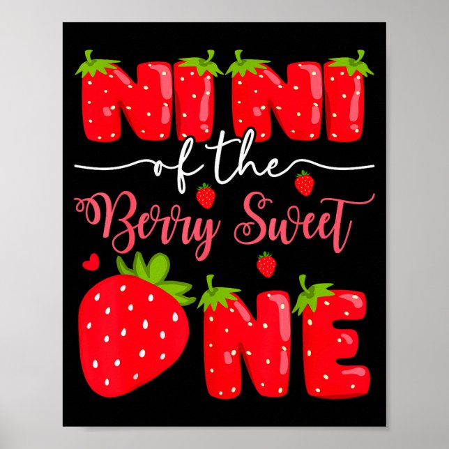 Nini Of The Berry Sweet One 1st Birthday Strawberr Poster (Front)