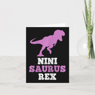 Nini-saurus Rex Dino Dinosaur Ninisaurus Funny Card