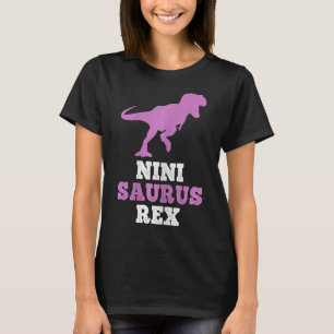 Nini-saurus Rex Dino Dinosaur Ninisaurus Funny  T-Shirt