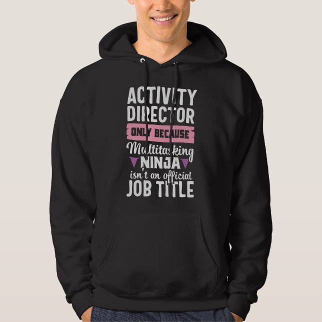Ninja Activity Director Activities Appreciation Gi Hoodie (Front)