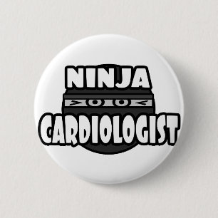 Ninja Cardiologist 6 Cm Round Badge